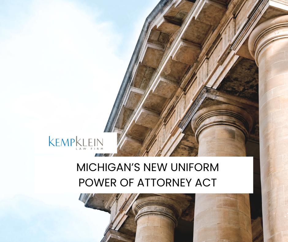 Michigan’s New Uniform Power of Attorney Act