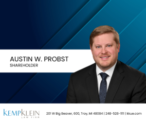 Austin Probst Attorney Lawyer Troy Michigan Litigation Probate Estate and Trust Administration Elder Law Estate Planning Appellate Practice Michigan