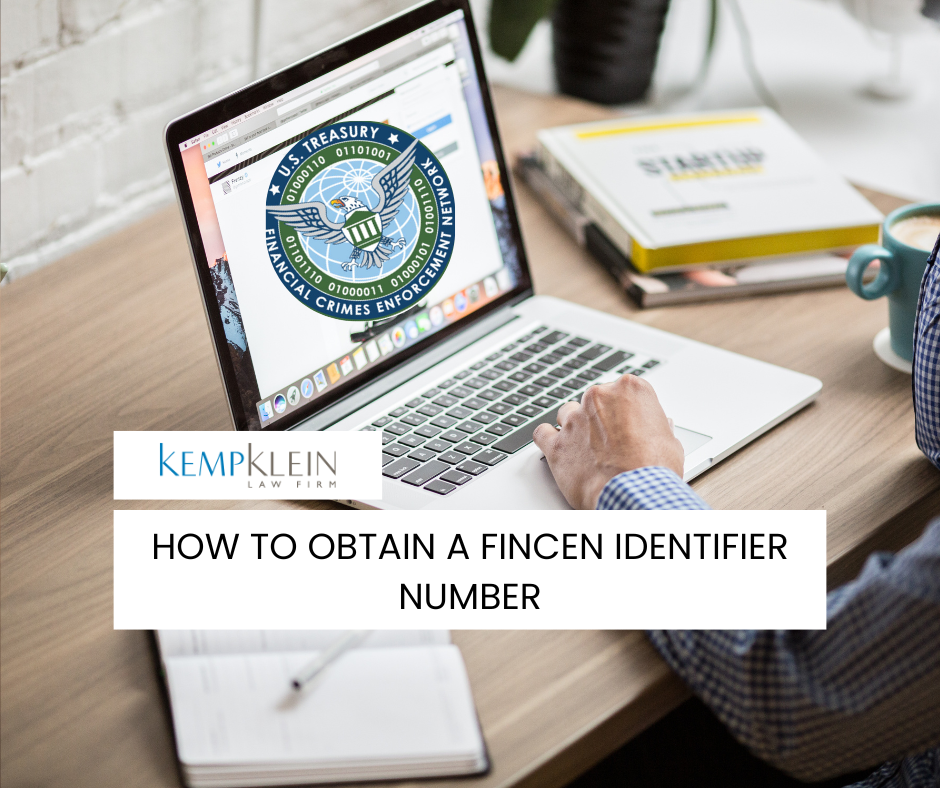 How To Obtain a FinCEN Identifier Number