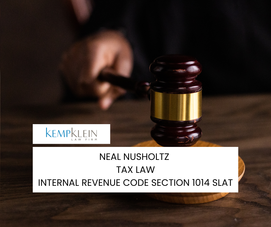 Internal Revenue Code Section 1014 SLAT
